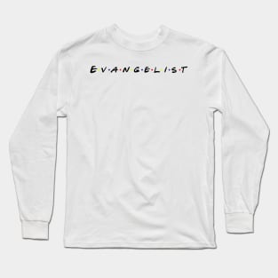 Evangelist Long Sleeve T-Shirt